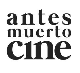 Antes Muertx Cine